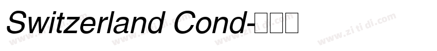 Switzerland Cond字体转换
